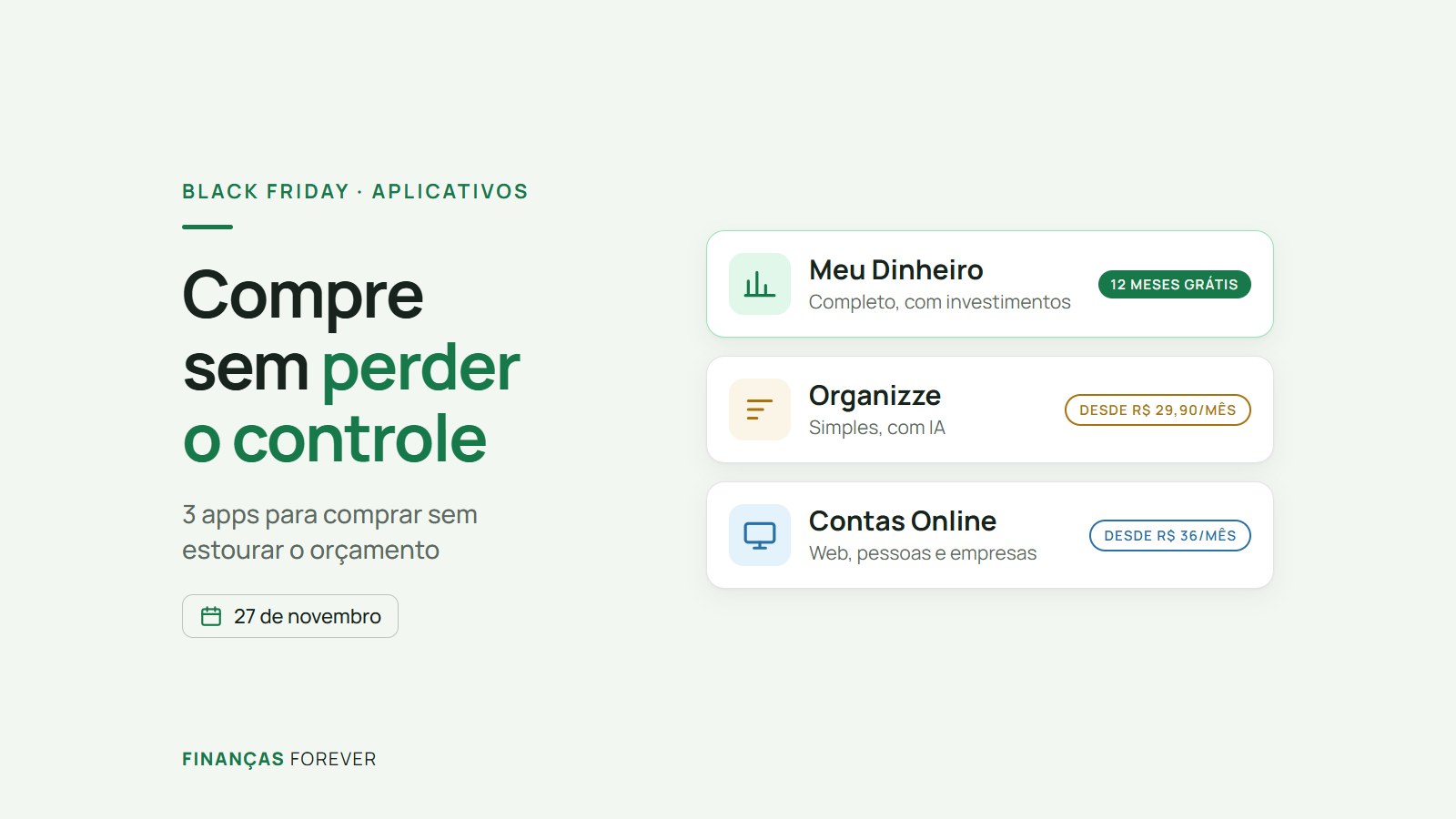 Black Friday sem perder o controle: 3 aplicativos de controle financeiro para usar agora