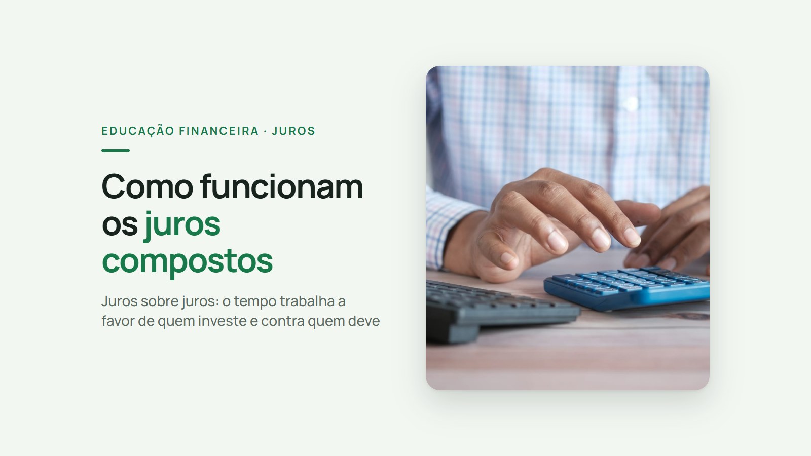 Como funcionam os juros compostos
